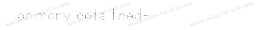 GK primary dots lined字体转换